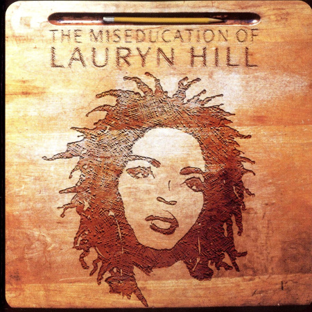 The Miseducation of Lauryn Hill - Ruffhouse Records and Columbia Records